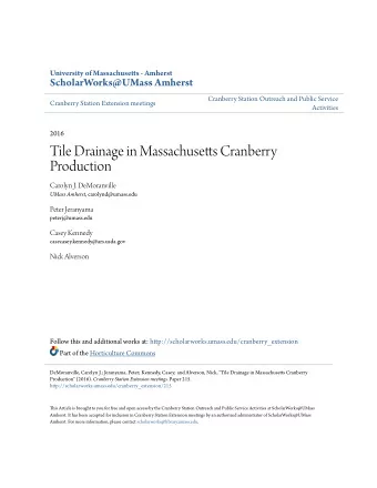 Tile Drainage in Massachusetus Cranberry  Production  Carolyn J. DeMoranville UMass Amherst ,