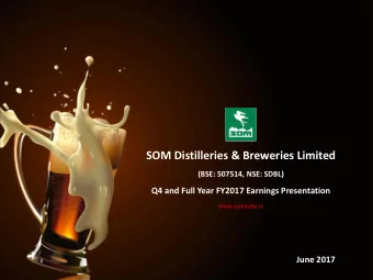 SOM Distilleries &amp; Breweries Limited  (BSE: 507514, NSE: SDBL)  Q4 and Full Year FY2017