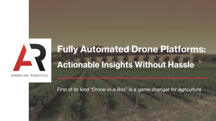 fully automated drone platforms