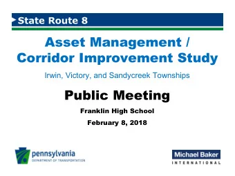 Asset Management /  Corridor Improvement Study  Irwin, Victory, and Sandycreek Townships  Public