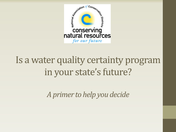 is a water quality certainty program in your state s