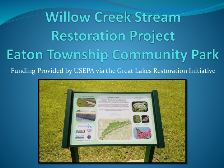 funding provided by usepa via the great lakes restoration