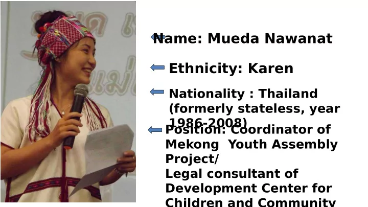 name mueda nawanat ethnicity karen