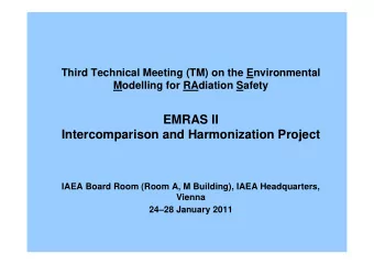 EMRAS II  Intercomparison and Harmonization Project  IAEA Board Room (Room A, M Building), IAEA