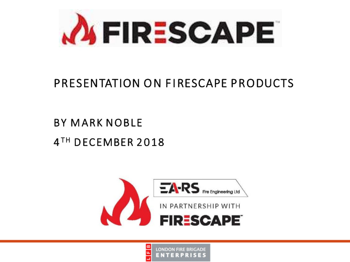 presentation on firescape products