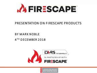 PRESENTATION ON FIRESCAPE PRODUCTS  BY MARK NOBLE TH DECEMBER 2018 4 TH  PAN-SAFE (PAN3000) Pan