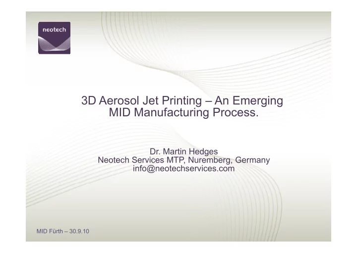 3d a 3d aerosol jet printing an emerging l j t p i ti a e