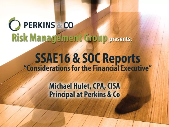 a standard for reporting on a service organization s