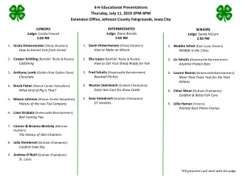 4-H Educational Presentations  Thursday, July 11, 2019 2PM-4PM  Extension Office, Johnson County