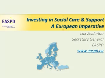 Secretary General  EASPD  www.easpd.eu  EASPD in Brief  European Association of Service Providers