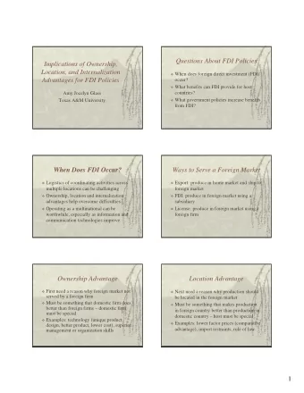 Questions About FDI Policies  Implications of Ownership,  Location, and Internalization  When