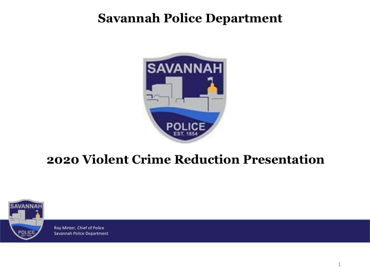savannah police department 2020 violent crime reduction