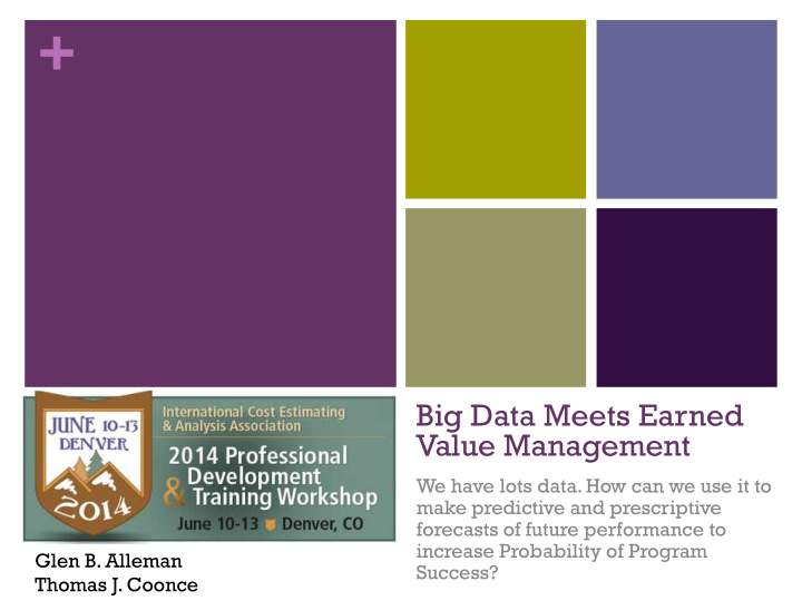 big data meets earned value management we have lots data