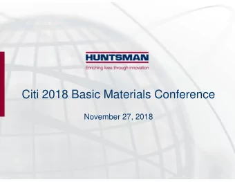 Citi 2018 Basic Materials Conference  November 27, 2018  General Disclosure  This presentation