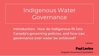 Indigenous Water  Governance  Introduction:  How do Indigenous fit into  Canadas governing