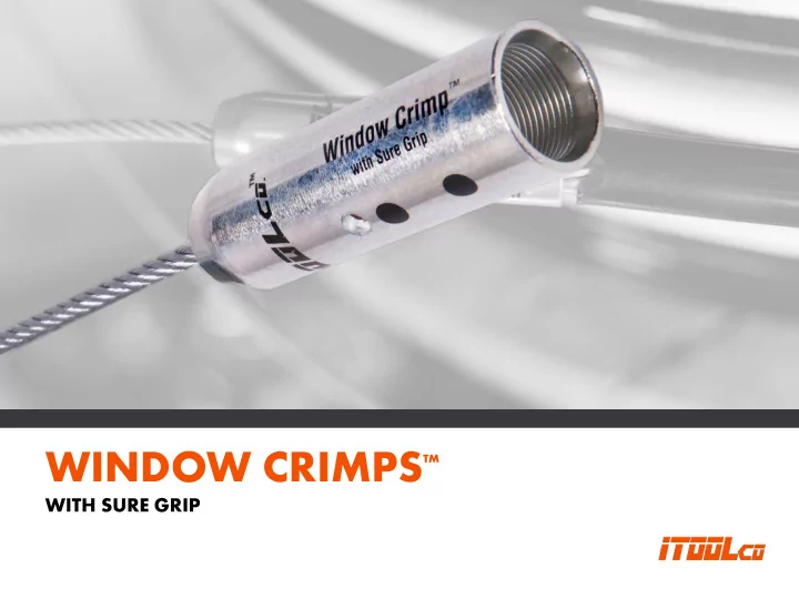 window crimps