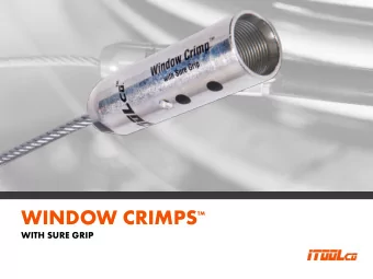 WINDOW CRIMPS    WITH SURE GRIP  FASTER  Install in only  three quick steps.  SAFER  Stronger