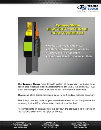 The Tramec Sloan Live Swivel system of heavy duty air brake hose  assemblies meet and exceed
