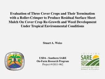 Mulch On Cover Crop Re-Growth and Weed Development  Under Tropical Environmental Conditions  Stuart