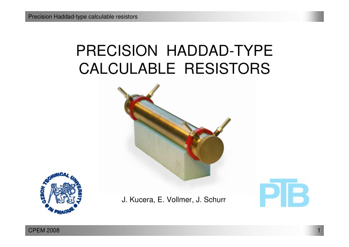 precision haddad type calculable resistors