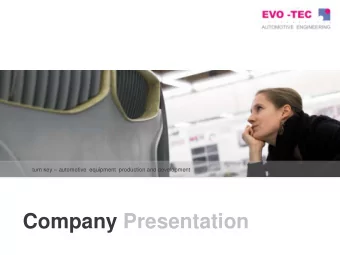 Company Presentation  What we do ?  equipments  production lines  testing tools  turn