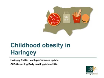 Haringey  Haringey Public Health performance update CCG Governing Body meeting 4 June 2014