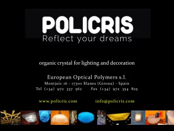 Reflect your dreams  organic crystal for lighting and decoration  European Optical Polymers s.l.