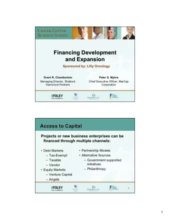 Financing Development  Financing Development  and Expansion  and Expansion  Sponsored by: Lilly