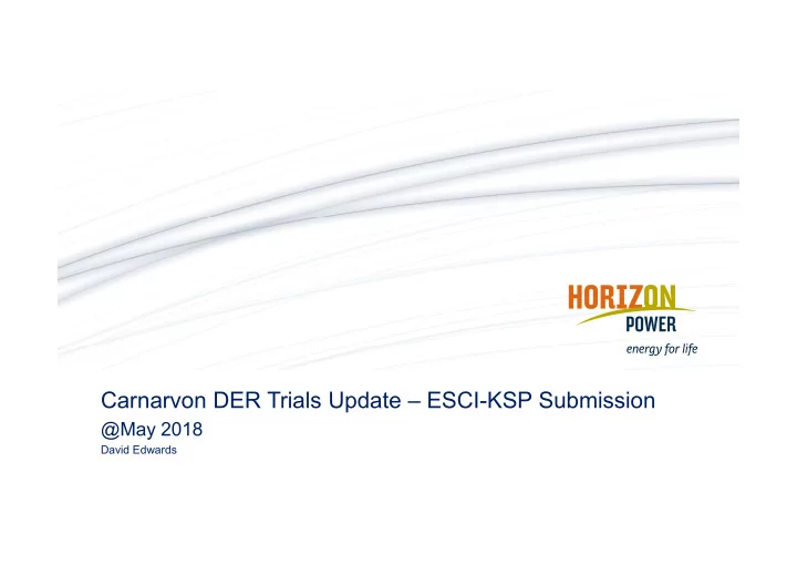 carnarvon der trials update esci ksp submission