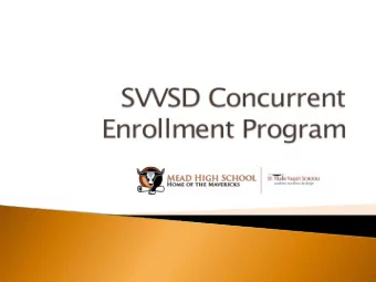 } SVVSD will pay the tuition for up to two college classes  each semester at FRCC or Aims CC