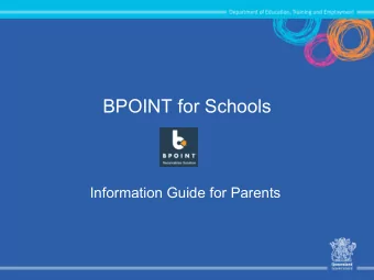 BPOINT for Schools  Information Guide for Parents  Introduction    BPOINT is an additional