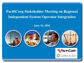 Independent System Operator Integration  June 24, 2016  1  Housekeeping matters  Welcome