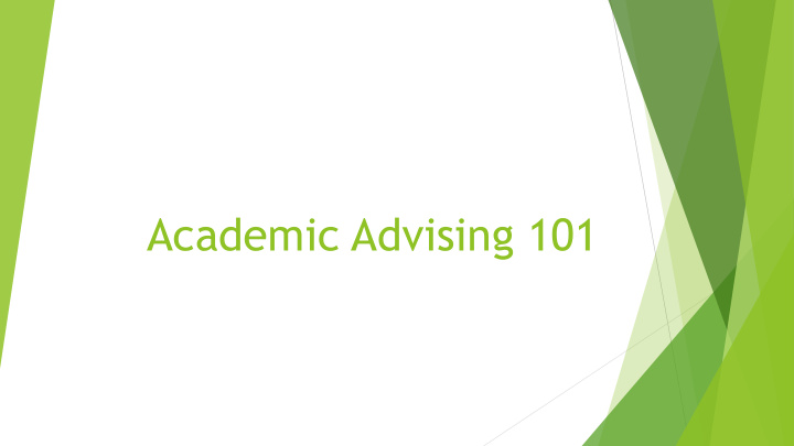 academic advising 101