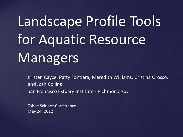 landscape profile tools for aquatic resource managers