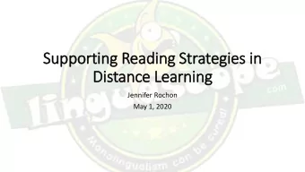 Supporting Reading Strategies in  in  Dis  istance Learning  Jennifer Rochon  May 1, 2020  Agenda
