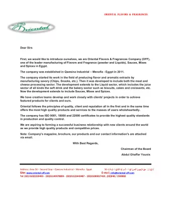 Dear Sirs  First, w  e  would like to introduce ourselves,  we are  O  riental  F  lavors &amp;  F