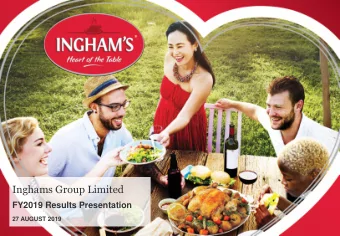 Inghams Group Limited  FY2019 Results Presentation  27 AUGUST 2019  Important notice and disclaimer