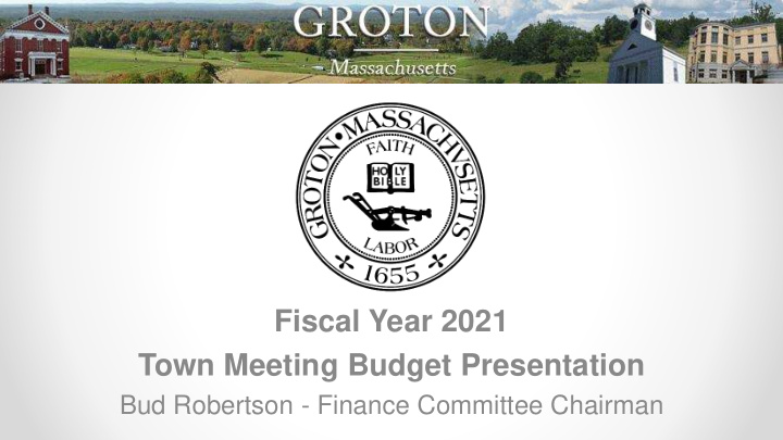 fiscal year 2021 town meeting budget presentation