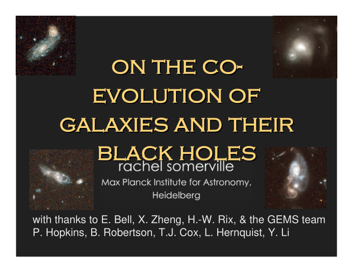 on the co on the co evolution of evolution of galaxies