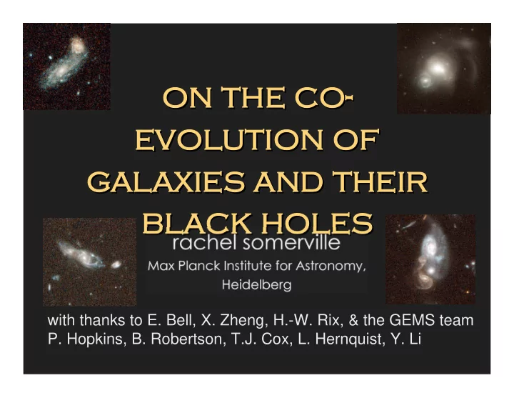 on the co on the co evolution of evolution of galaxies