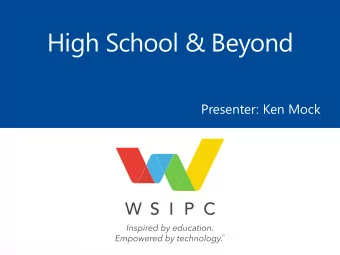 High School &amp; Beyond  Presenter: Ken Mock  What is the HSB Tool?  The High School and