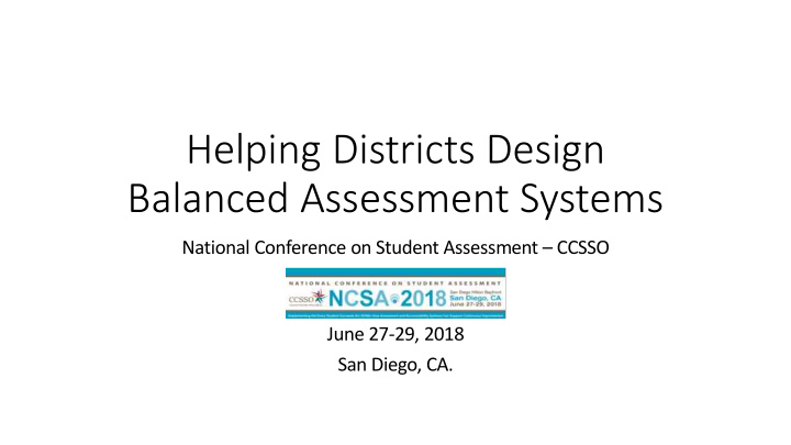 helping districts design balanced assessment systems