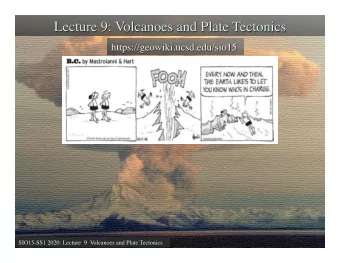 SIO15-SS1 2020: Lecture  9  Volcanoes and Plate Tectonics  Mauna Kea, Hawaii  short video 7c