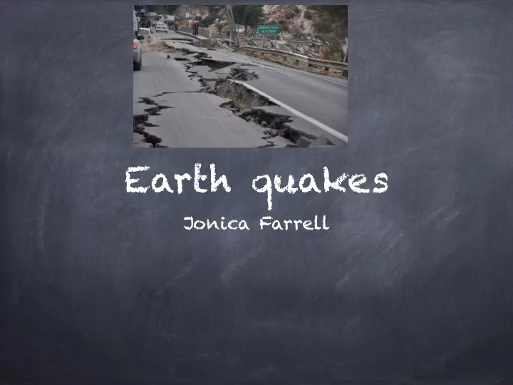 earth quakes