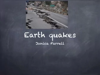 Earth quakes  Jonica Farrell  Thales  Thales was a Greek god.  Thales  was a Greek god.  He was