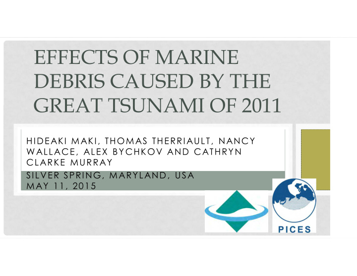 effects of marine debris caused by the great tsunami of