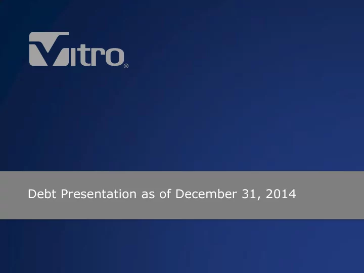 debt presentation as of december 31 2014