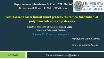 polymeric lab on a chip devices  Industrial PhD with ST Microelectronics Lecce  (Tutor: Ing.