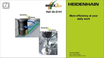 Hall 3A-G101  More efficiency at your  daily work  Thomas Gsdl  Senior Sales Manger  Industry