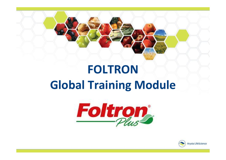 foltron global training module biostimulant to enhance